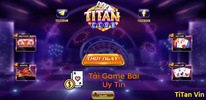 TiTan Club sân chơi đẳng cấp hấp dẫn